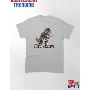 Shred O Saurus T Tshirt Unisex